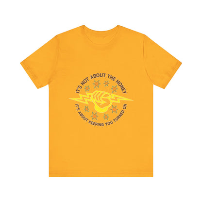 Lineman T-shirt - Its Not About The Money-color