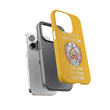 Nurse iPhone Tough Case - Every Nurse Has a Friend Named PAM Design (1) - Yellow