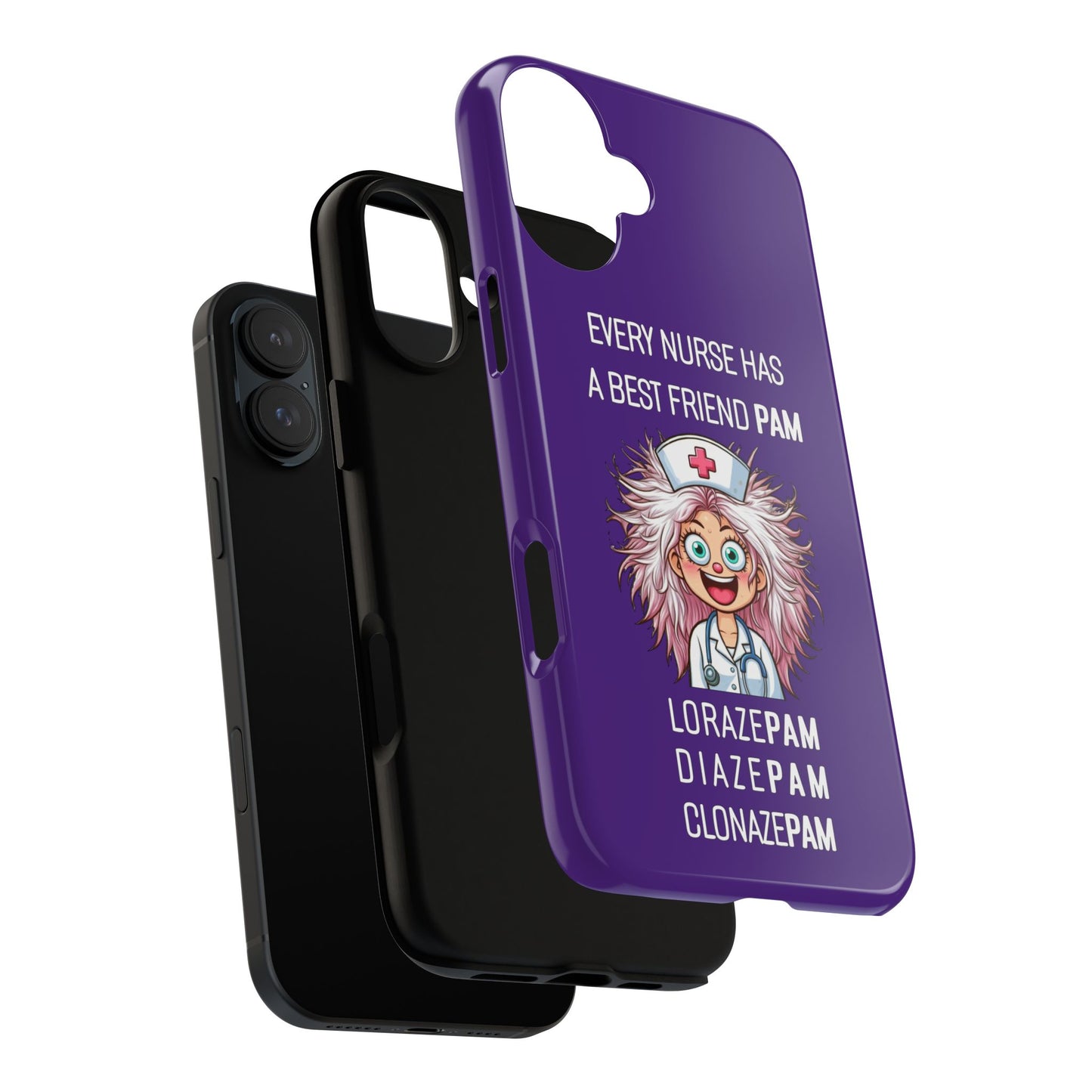 Nurse iPhone Tough Case - Every Nurse Has a Friend Named PAM Design (1) - Dark Purple