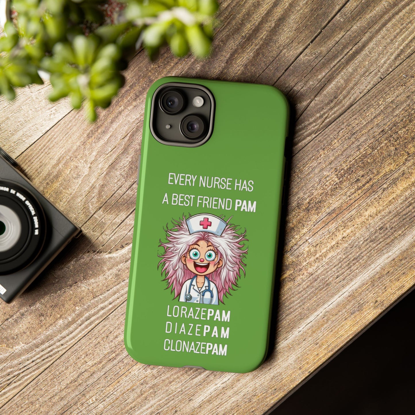 Nurse iPhone Tough Case - Every Nurse Has a Friend Named PAM Design (1) - Green