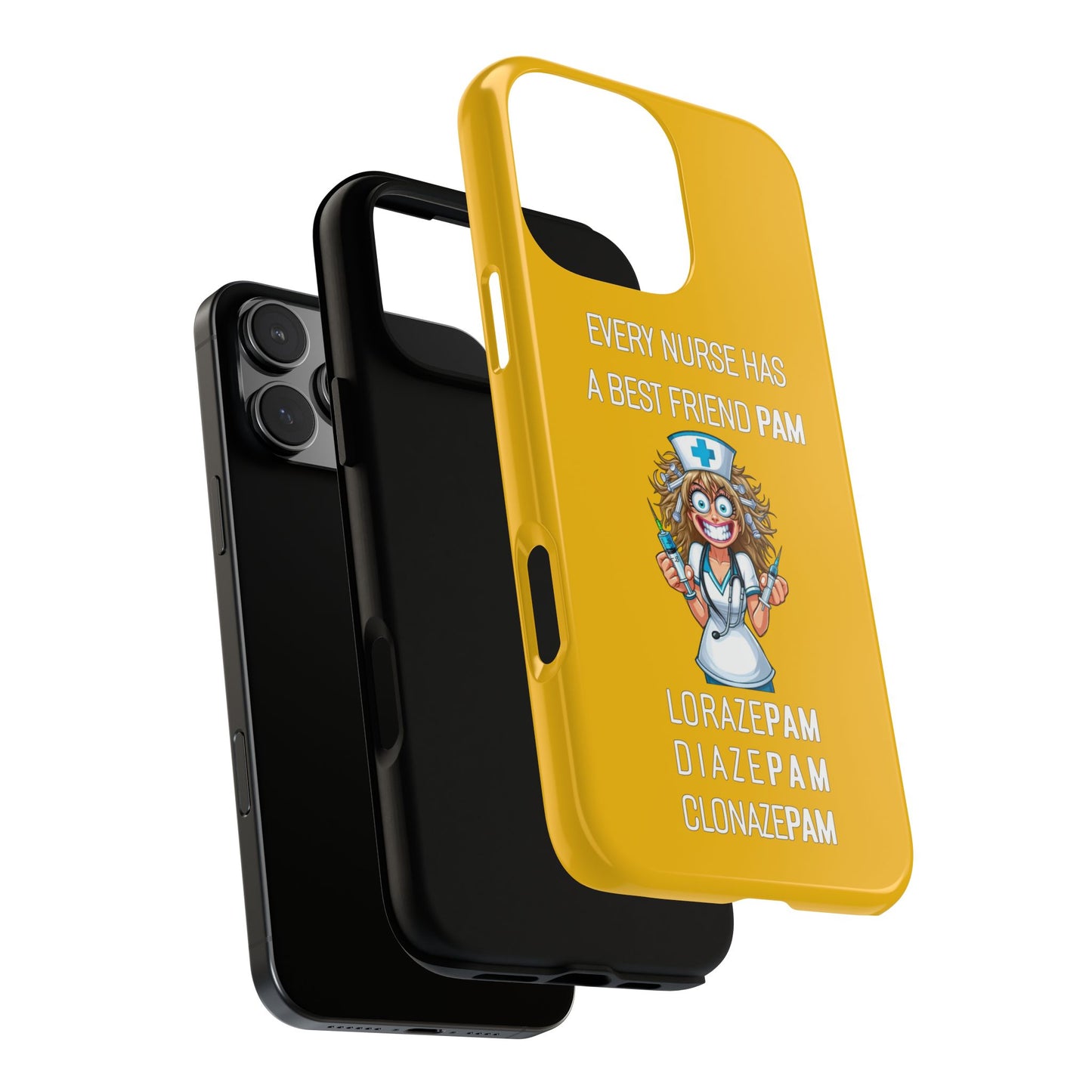 Nurse iPhone Tough Case - Every Nurse Has a Friend Named PAM Design (4) - Yellow