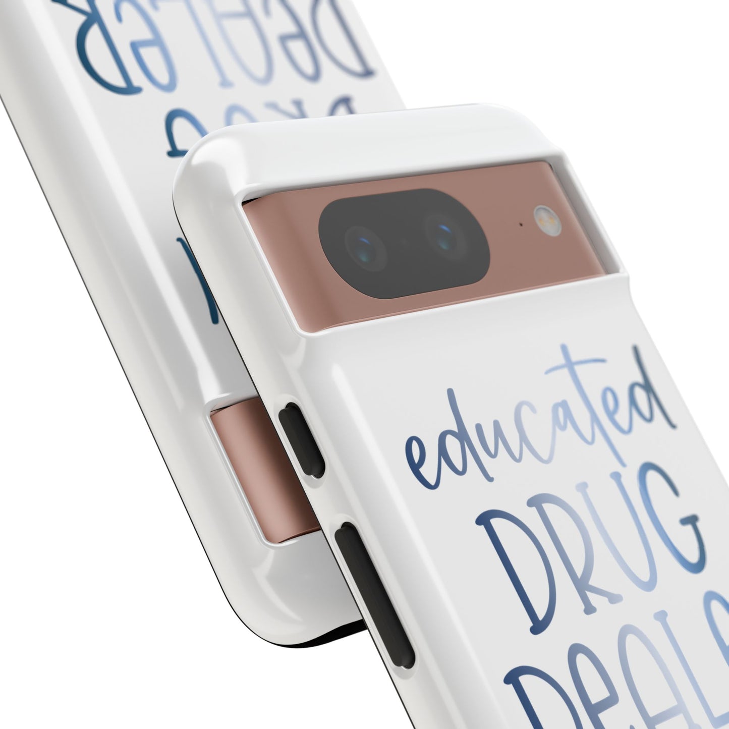Google Pixel Tough Case - Educated Drug Dealer - White
