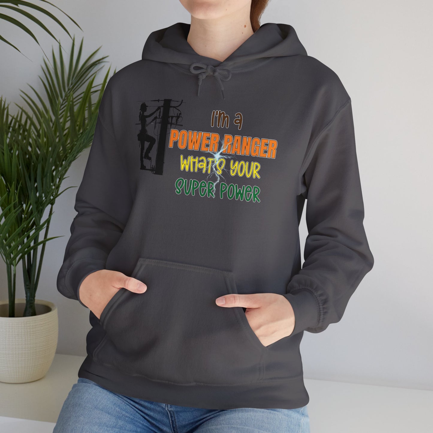 Gildan Hoodie - I'm a Power Ranger What's Your Super Power (female)