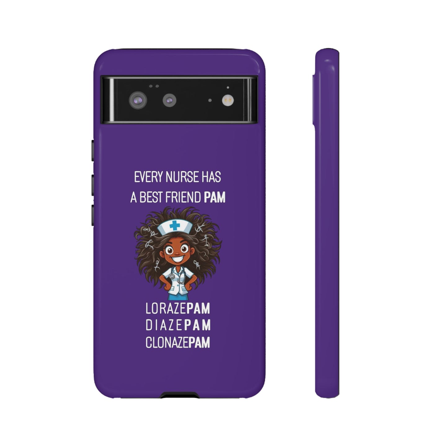 Nurse Google Pixel Tough Case - Every Nurse Has a Friend Named PAM Design (2) - Dark Purple