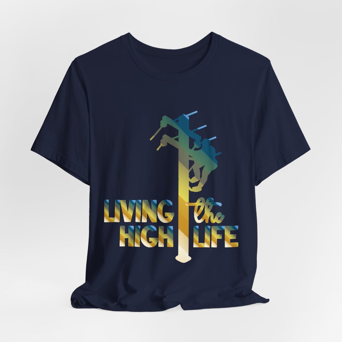 Lineman T-shirt - living the high life - colored chrome