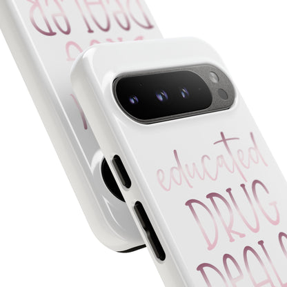 Google Pixel Tough Case - Educated Drug Dealer - White