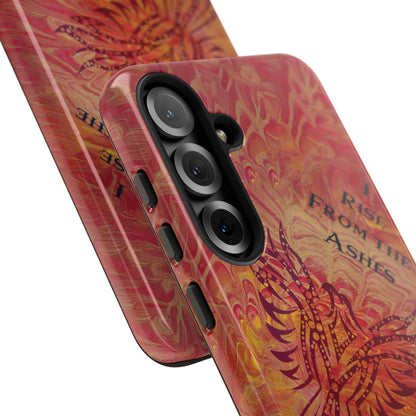 Tough Case - Samsung Galaxy - I Rise From the Ashes