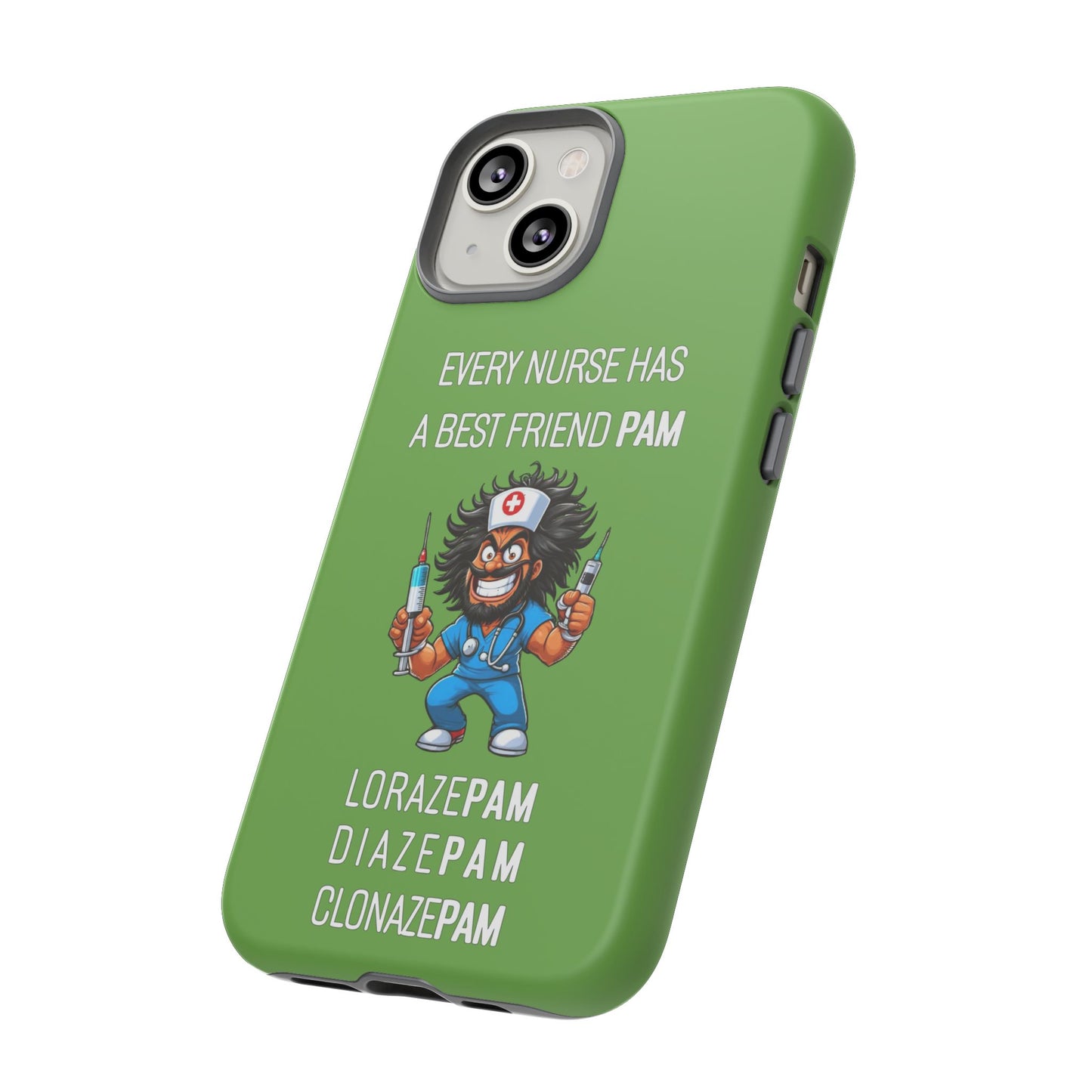 Nurse iPhone Tough Case - Every Nurse Has a Friend Named PAM Design (6) - Green