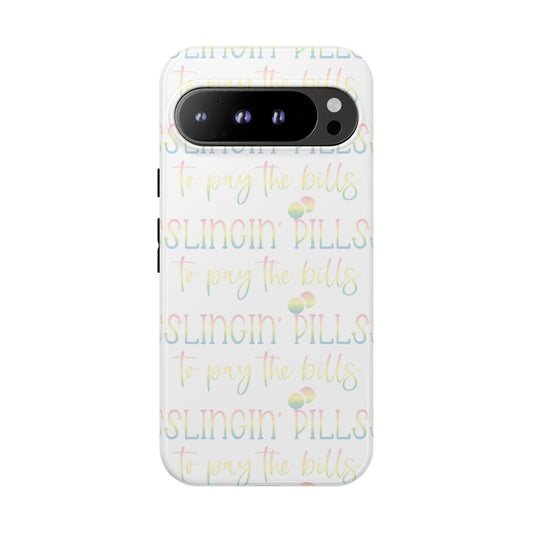 Google Pixel Tough Case - Slingin Pills to Pay The  Bills - White
