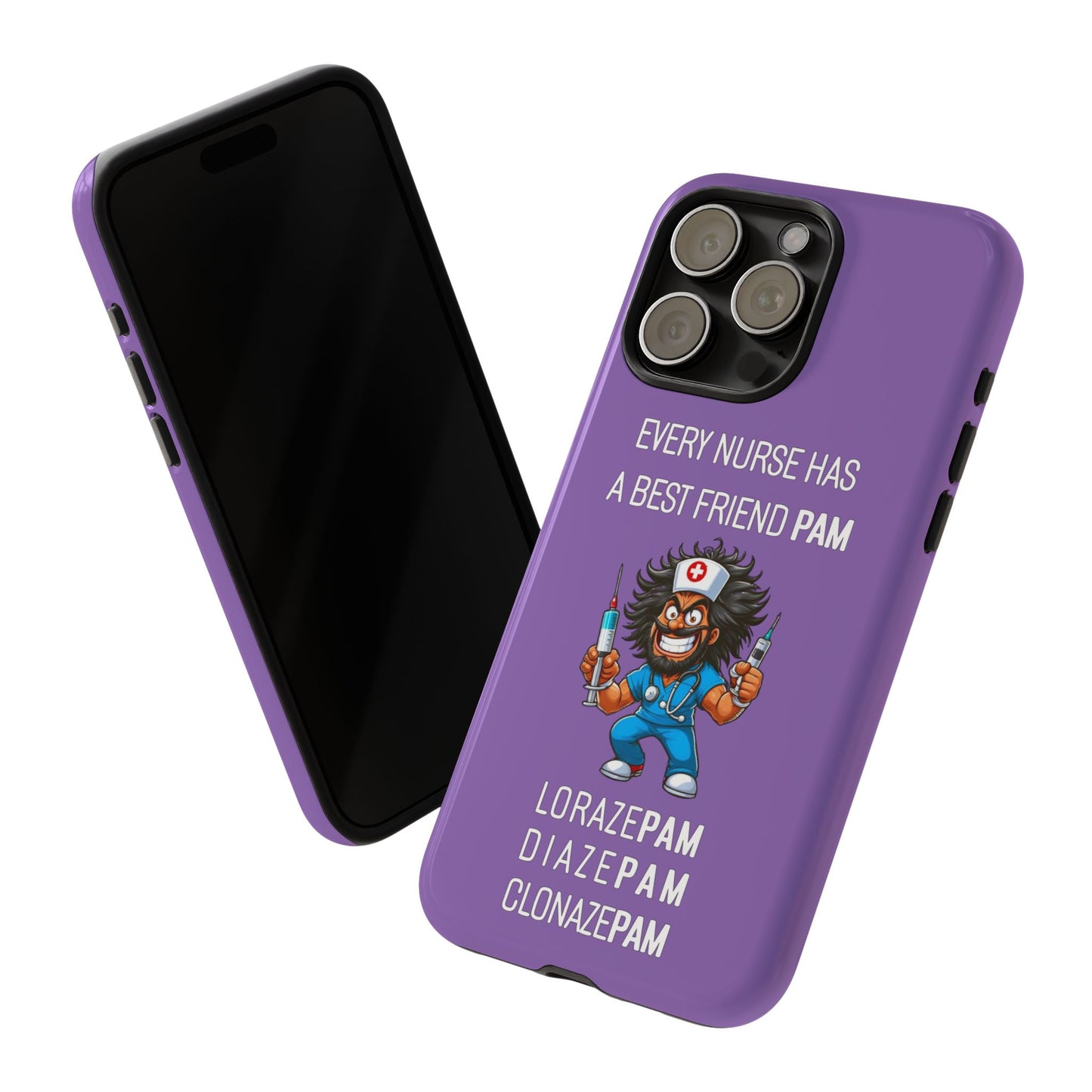 Nurse iPhone Tough Case - Every Nurse Has a Friend Named PAM Design (6) - Light Purple