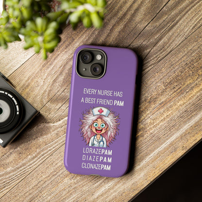 Nurse iPhone Tough Case - Every Nurse Has a Friend Named PAM Design (1) - Light Purple