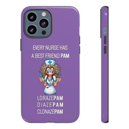 Nurse iPhone Tough Case - Every Nurse Has a Friend Named PAM Design (4) - Light Purple