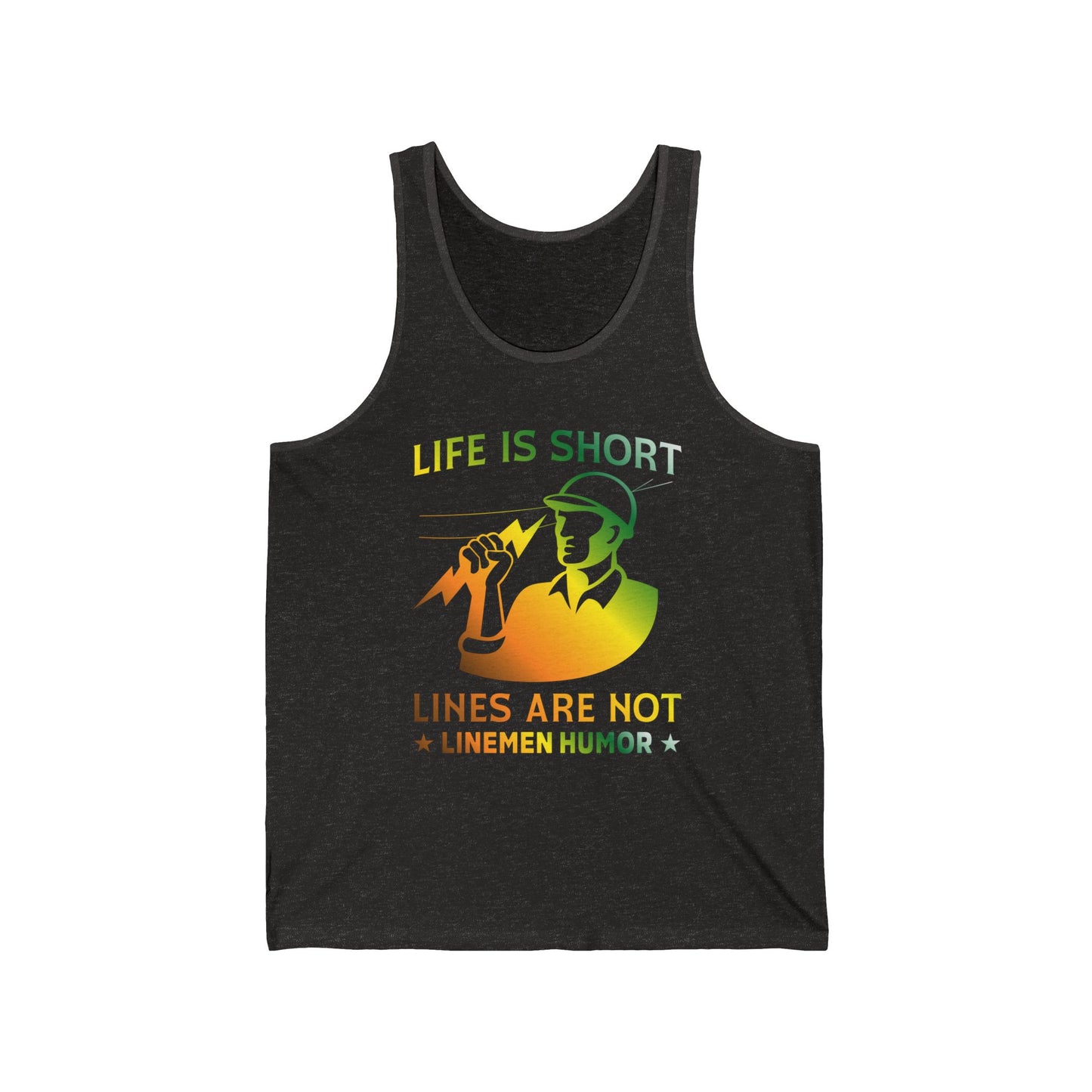 Lineman Tank - Life Is Short Lines Are Not-gradient