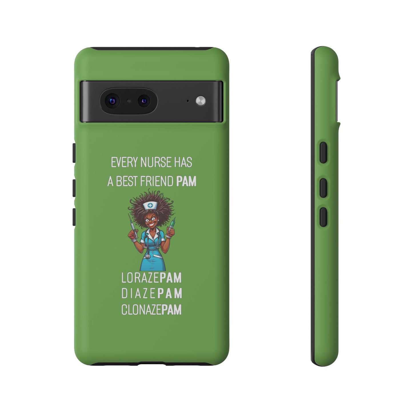 Nurse Google Pixel Tough Case - Every Nurse Has a Friend Named PAM Design (3) - Green