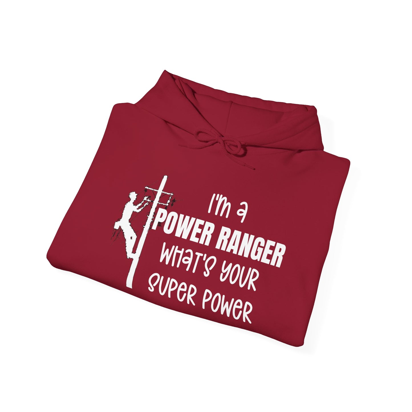 Gildan Hoodie - I'm a Power Ranger What's Your Super Power (male)