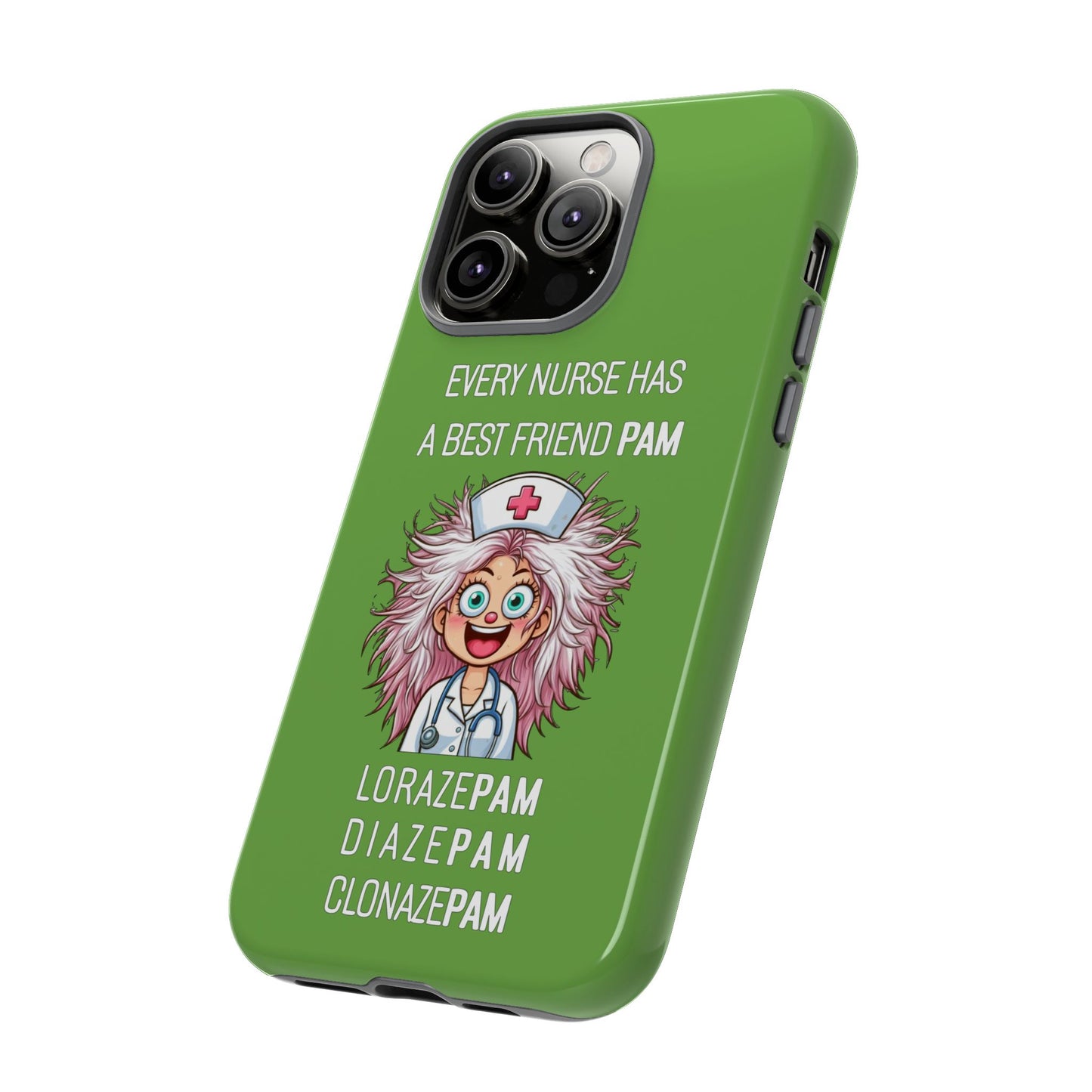 Nurse iPhone Tough Case - Every Nurse Has a Friend Named PAM Design (1) - Green