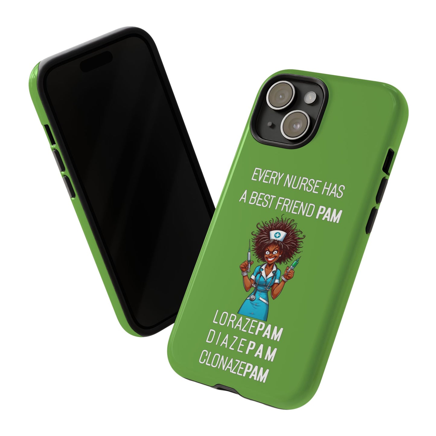 Nurse iPhone Tough Case - Every Nurse Has a Friend Named PAM Design (3) - Green