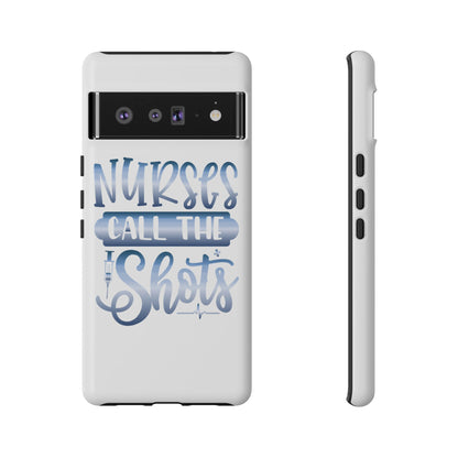 Google Pixel Tough Case - Nurses Call The Shots - White