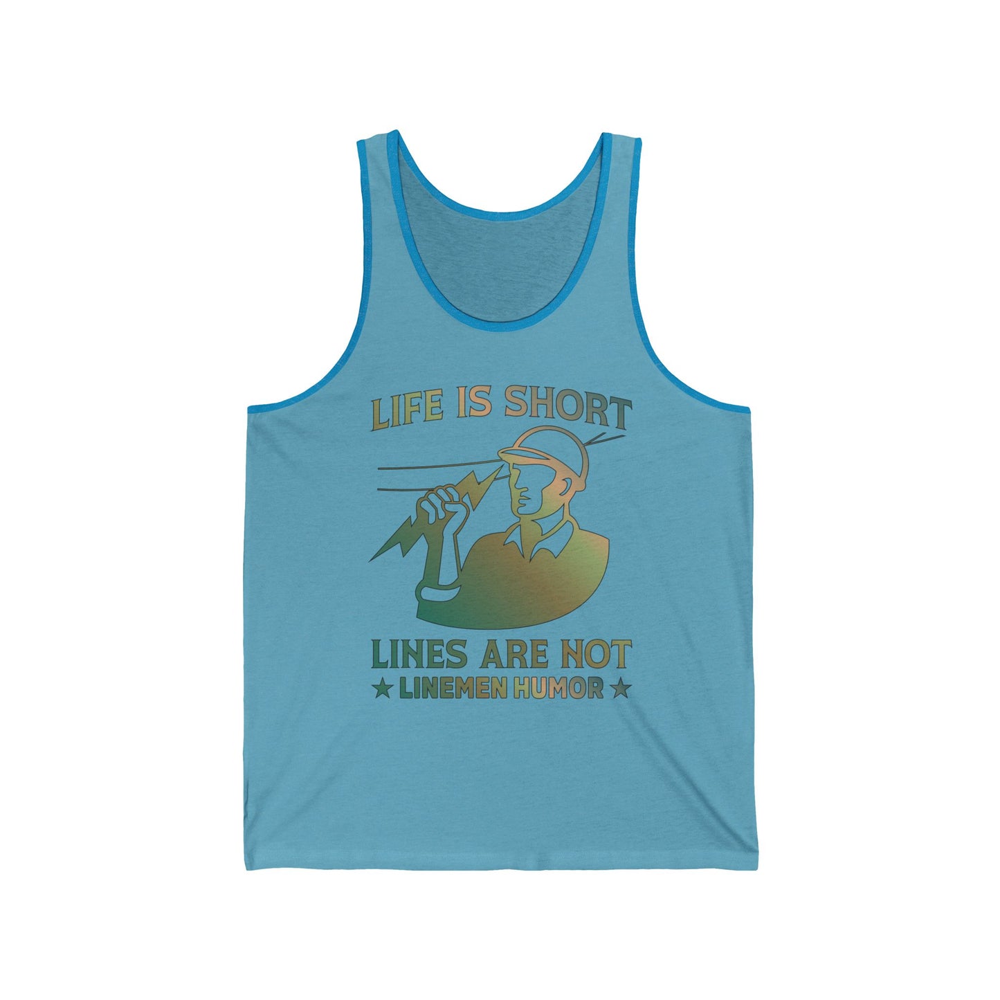 Lineman Tank - Life Is Short Lines Are Not-copper patina