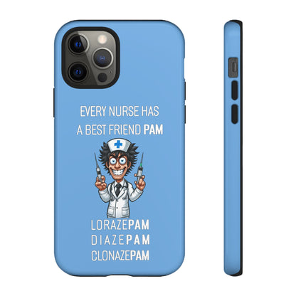 Nurse iPhone Tough Case - Every Nurse Has a Friend Named PAM Design (5) - Light Blue