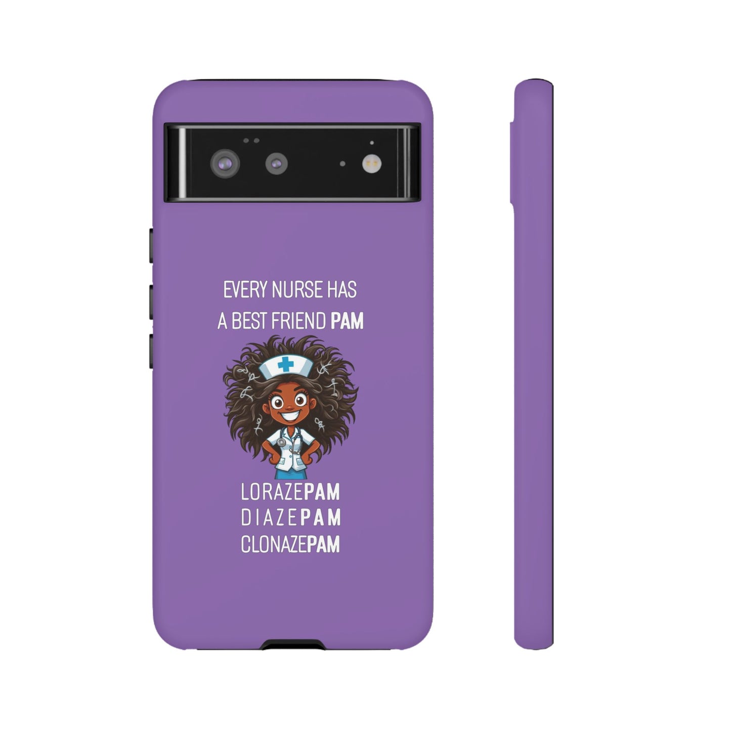 Nurse Google Pixel Tough Case - Every Nurse Has a Friend Named PAM Design (2) - Light Purple