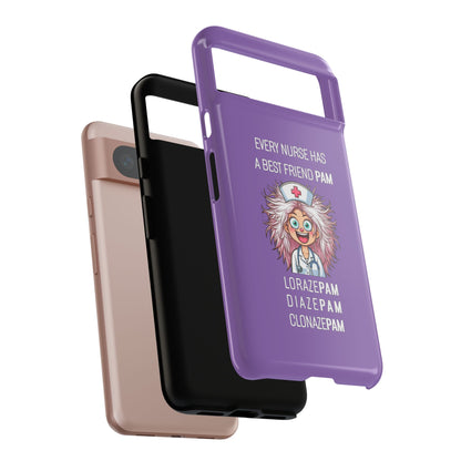 Nurse Google Pixel Tough Case - Every Nurse Has a Friend Named PAM Design (1) - Light Purple