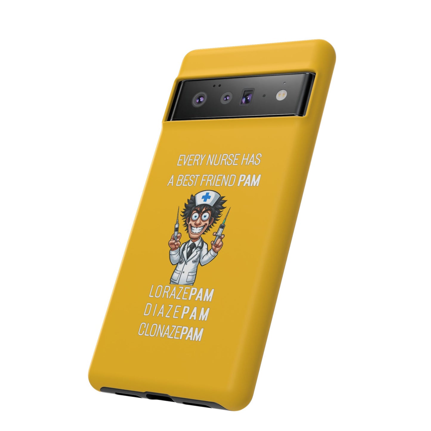 Nurse Google Pixel Tough Case - Every Nurse Has a Friend Named PAM Design (5) - Yellow