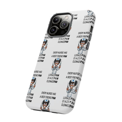Nurse iPhone Tough Case - Every Nurse Has a Friend Named PAM Design (5) - White