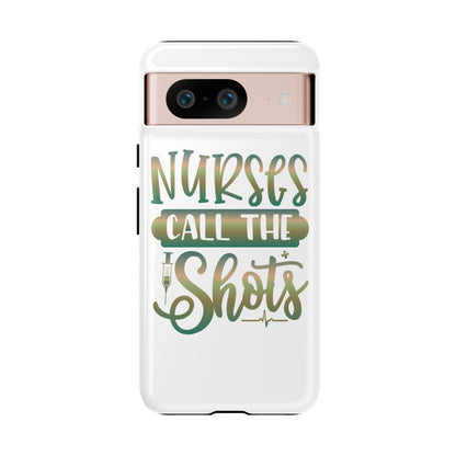 Google Pixel Tough Case - Nurses Call The Shots - White
