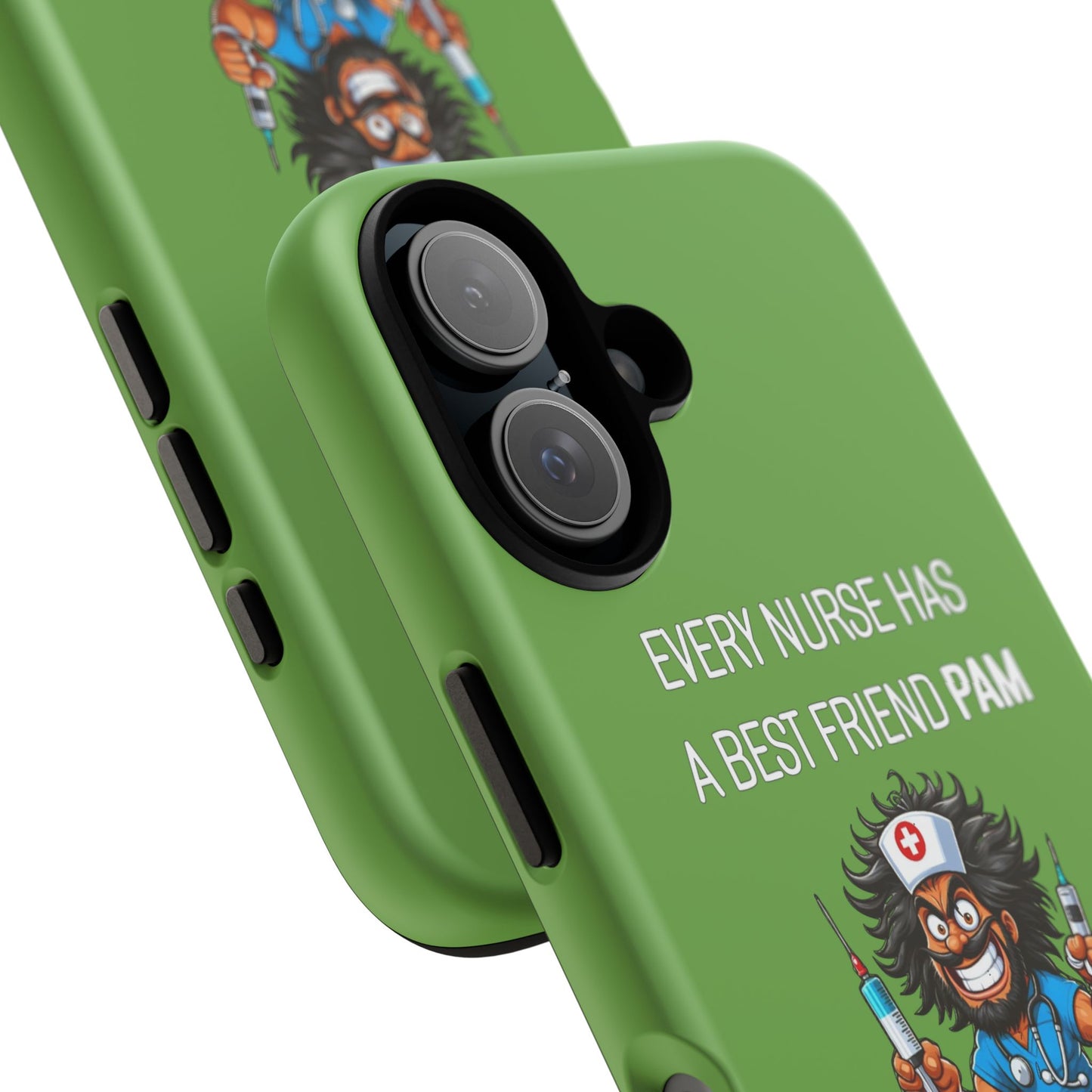 Nurse iPhone Tough Case - Every Nurse Has a Friend Named PAM Design (6) - Green