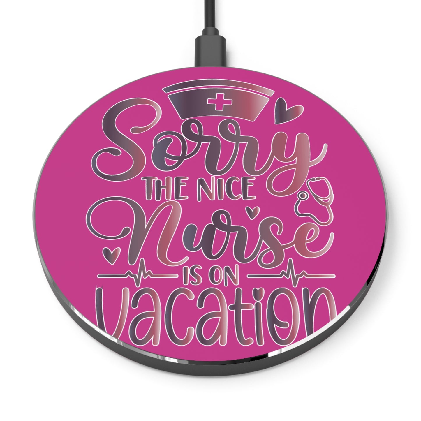Nice Nurse Vacation Wireless Charger | Fast Charging Pad for Healthcare Professionals