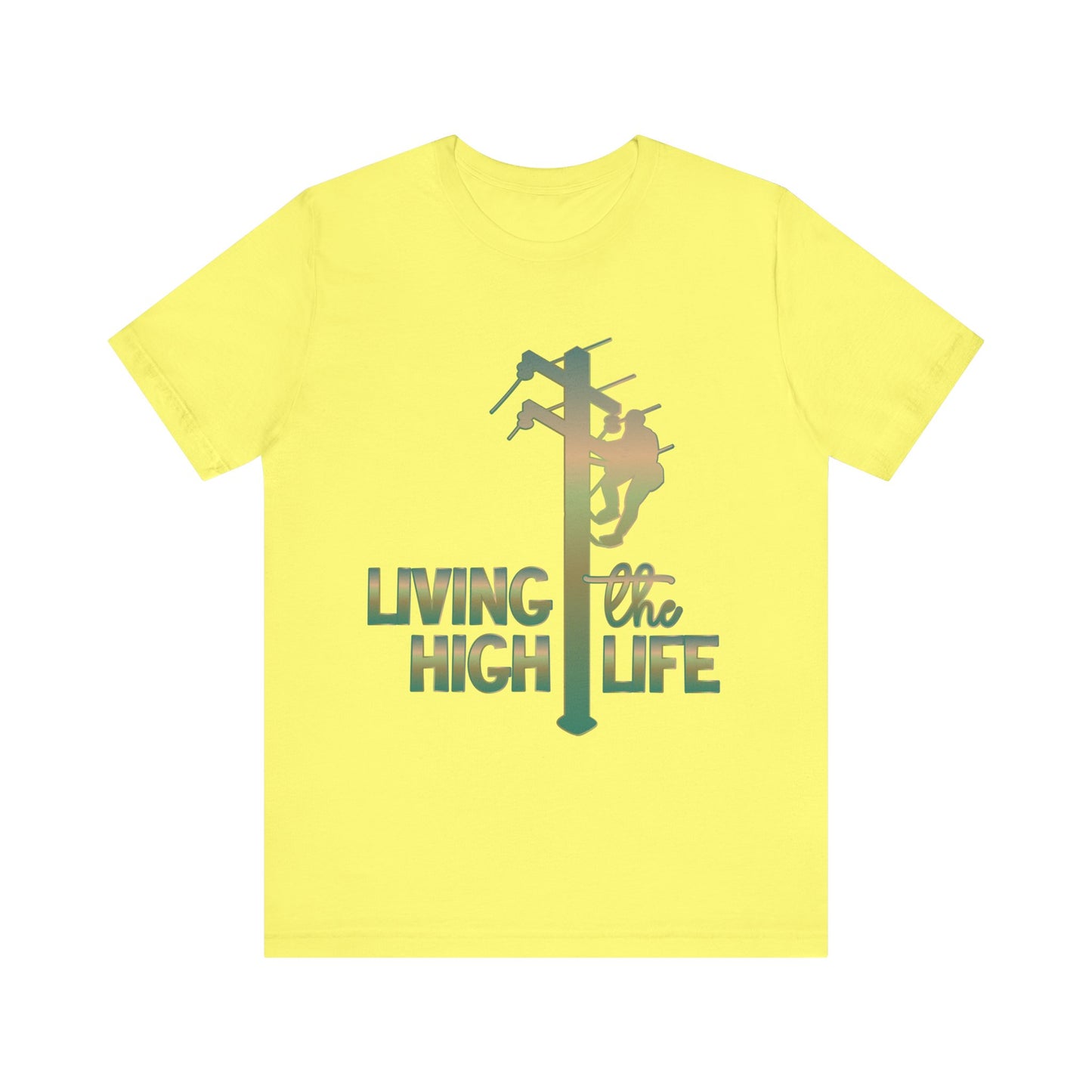Lineman T-shirt - living the high life - copper patina