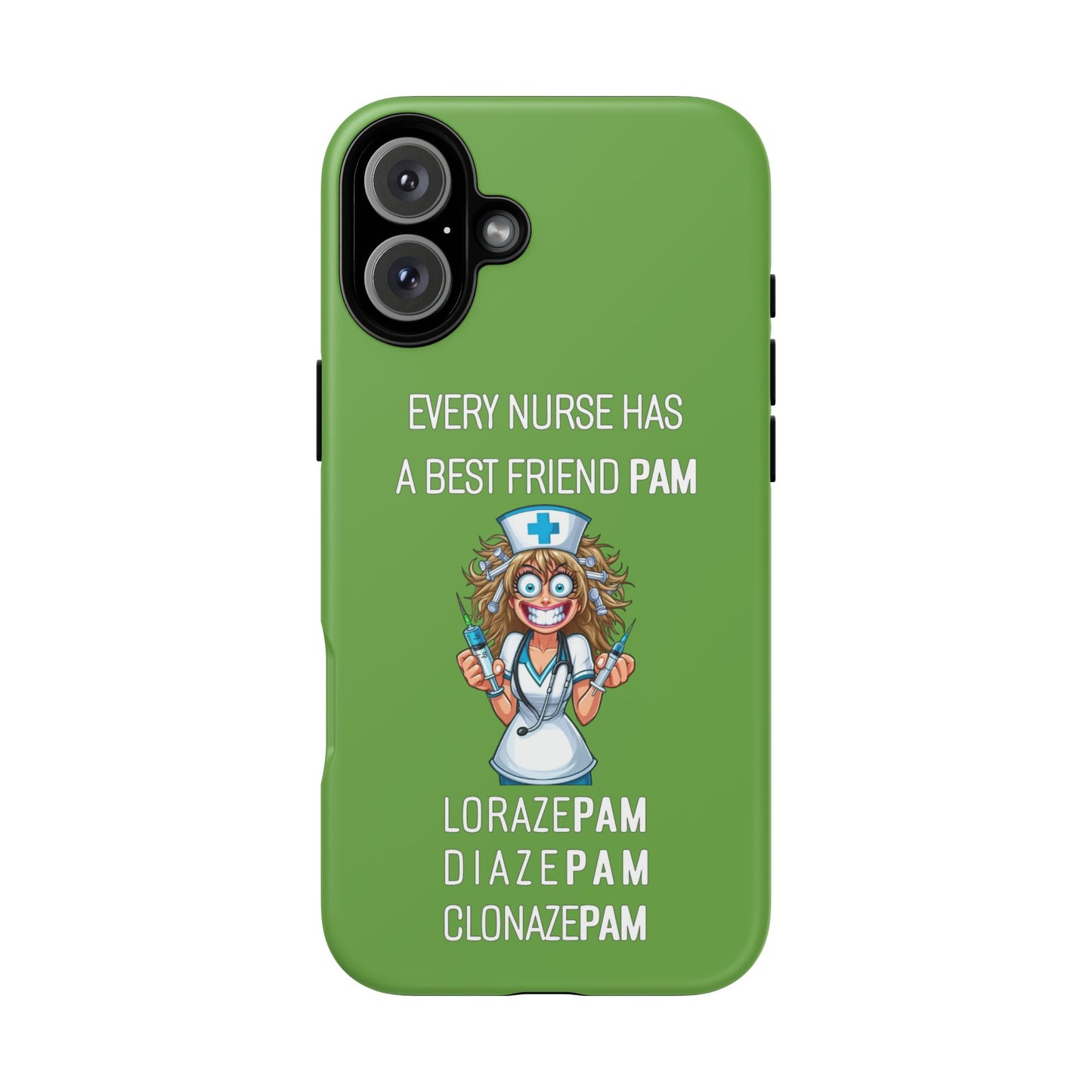 Nurse iPhone Tough Case - Every Nurse Has a Friend Named PAM Design (4) - Green