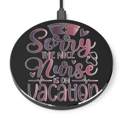 Nice Nurse Vacation Wireless Charger | Fast Charging Pad for Healthcare Professionals