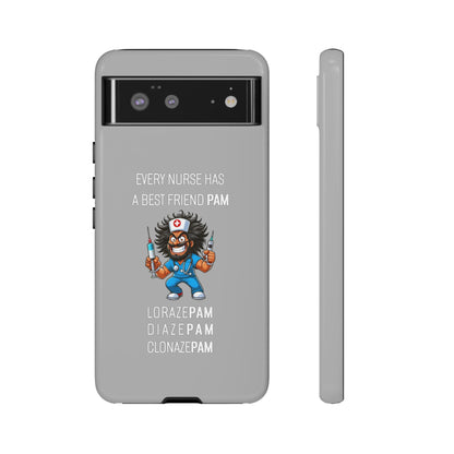 Nurse Google Pixel Tough Case - Every Nurse Has a Friend Named PAM Design (6) - Light Grey