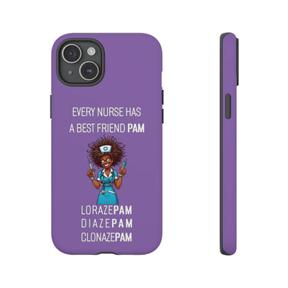 Nurse iPhone Tough Case - Every Nurse Has a Friend Named PAM Design (3) - Light Purple