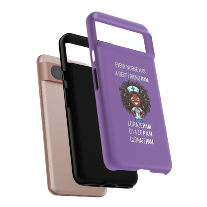 Nurse Google Pixel Tough Case - Every Nurse Has a Friend Named PAM Design (2) - Light Purple