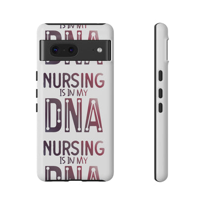 Google Pixel Tough Case - Nursing is in my DNA - White