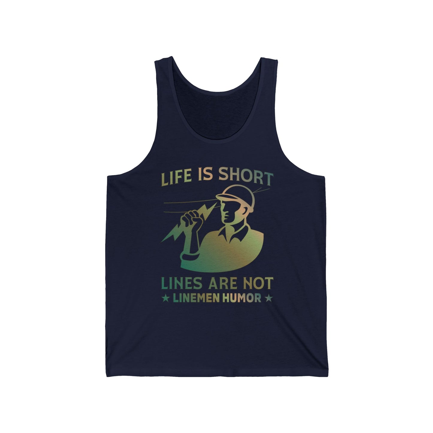 Lineman Tank - Life Is Short Lines Are Not-copper patina