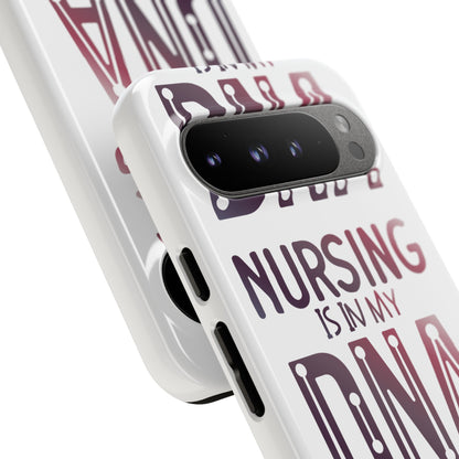 Google Pixel Tough Case - Nursing is in my DNA - White