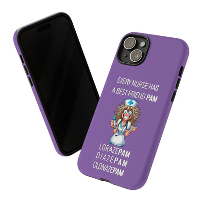 Nurse iPhone Tough Case - Every Nurse Has a Friend Named PAM Design (4) - Light Purple