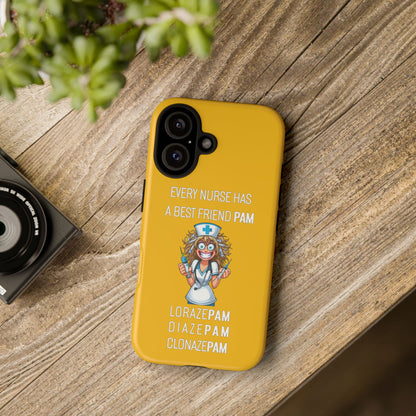 Nurse iPhone Tough Case - Every Nurse Has a Friend Named PAM Design (4) - Yellow