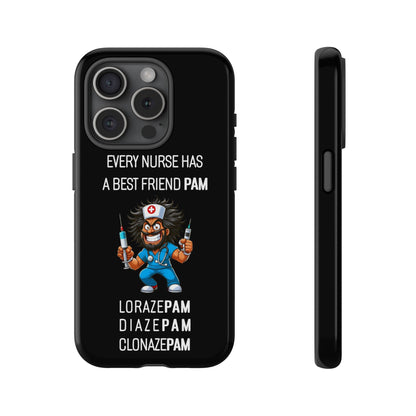 Nurse iPhone Tough Case - Every Nurse Has a Friend Named PAM Design (6) - Black