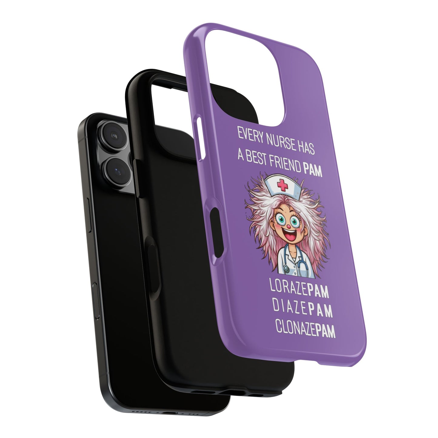 Nurse iPhone Tough Case - Every Nurse Has a Friend Named PAM Design (1) - Light Purple