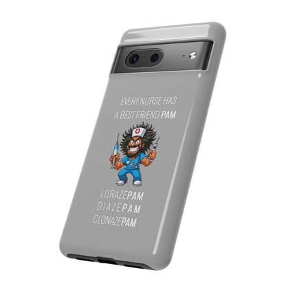 Nurse Google Pixel Tough Case - Every Nurse Has a Friend Named PAM Design (6) - Light Grey