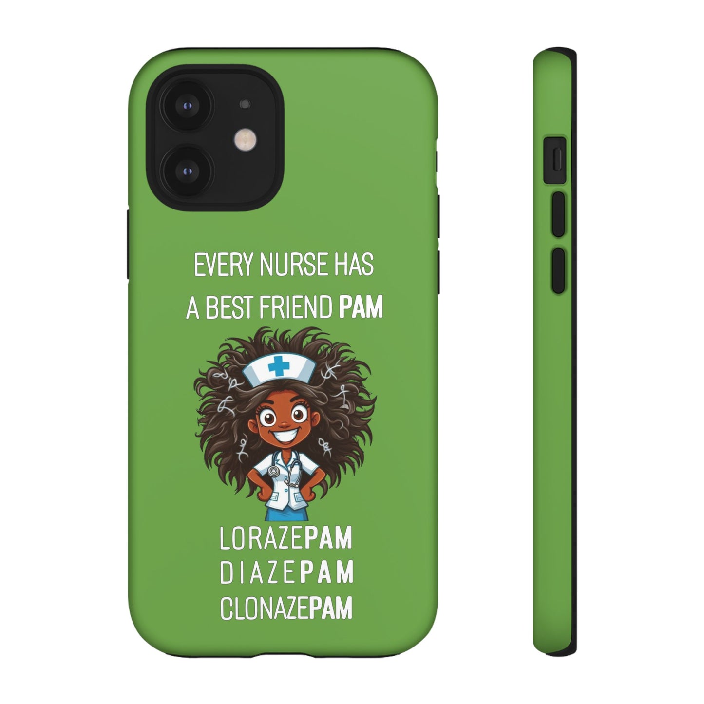 Nurse iPhone Tough Case - Every Nurse Has a Friend Named PAM Design (2) - Green