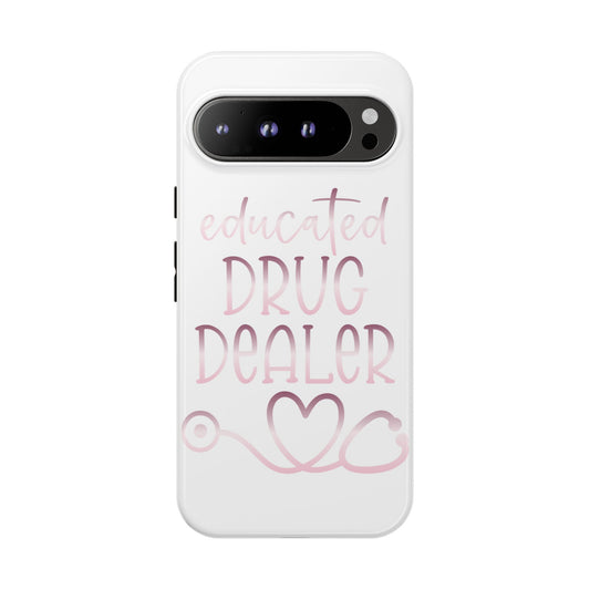 Google Pixel Tough Case - Educated Drug Dealer - White