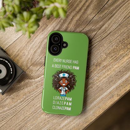 Nurse iPhone Tough Case - Every Nurse Has a Friend Named PAM Design (2) - Green