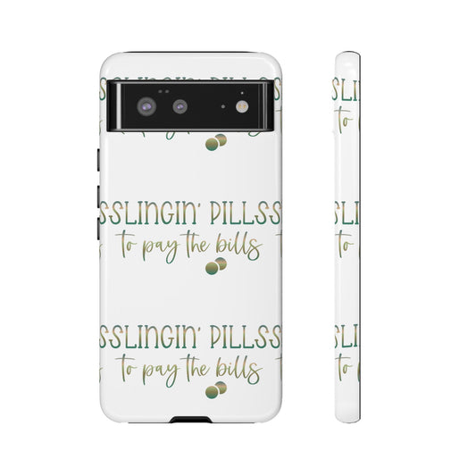 Google Pixel Tough Case - Slingin Pills to Pay The  Bills - White