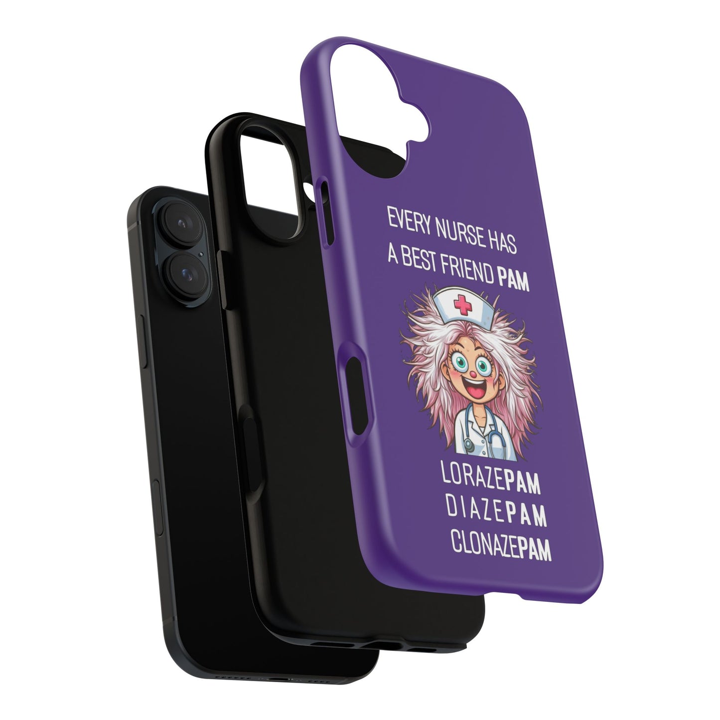 Nurse iPhone Tough Case - Every Nurse Has a Friend Named PAM Design (1) - Dark Purple